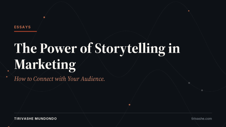 The Power of Storytelling in Marketing: How to Connect with Your Audience.