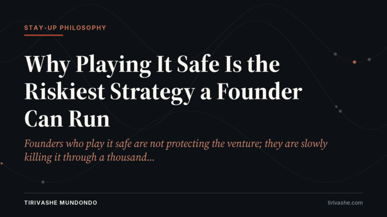 Why Playing It Safe Is the Riskiest Strategy a Founder Can Run