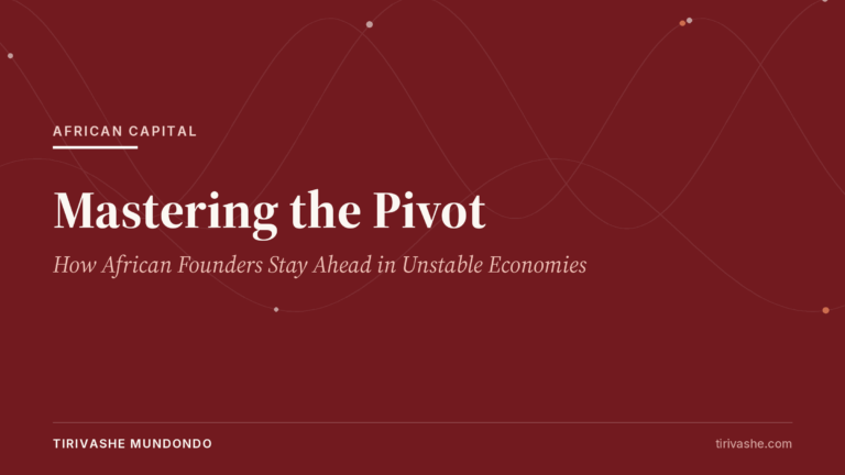 Mastering the Pivot: How African Founders Stay Ahead in Unstable Economies