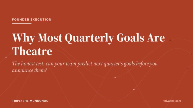 Why Most Quarterly Goals Are Theatre