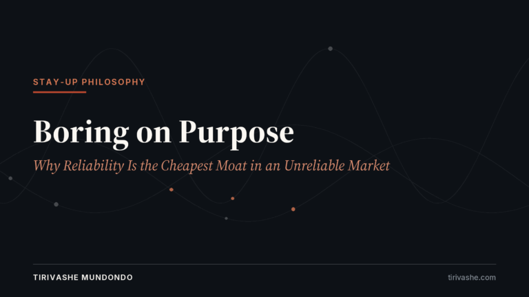 Boring on Purpose: Why Reliability Is the Cheapest Moat in an Unreliable Market