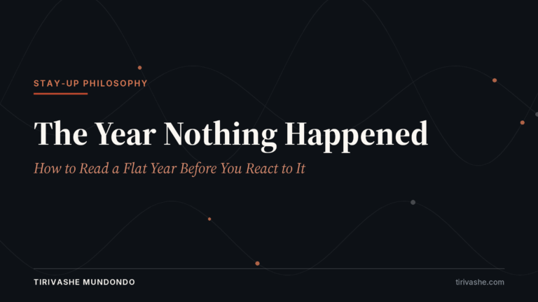 The Year Nothing Happened: How to Read a Flat Year Before You React to It